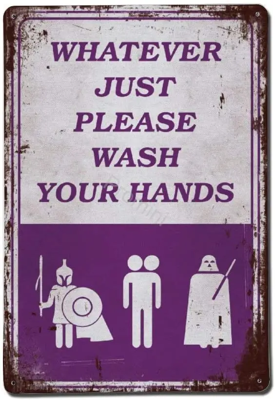 

Promini Metal Sign,CX-108 Whatever Just Please Wash Your Hands Warning Sign,Aluminum Sign,Street Decoration Signs,Warning Signs