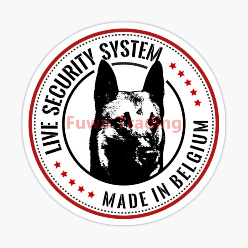 

Fuwo Trading LIVE SECURITY SYSTEM MADE IN BELGIUM Belgian Malinois Vinyl Decal Waterproof Car Stickers for Window Wall Pet Dog
