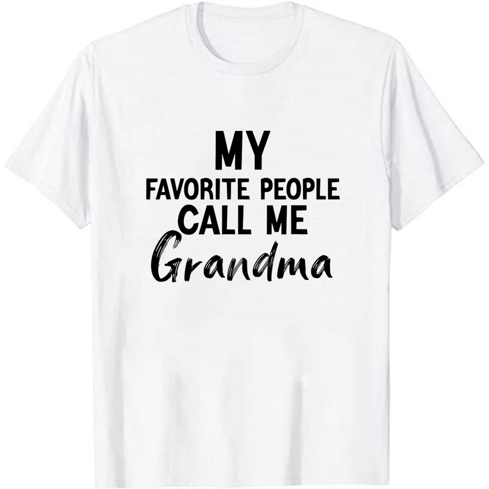 

Funny My Favorite People Call Me Grandma Quote, Cool Grandma T-Shirt Hipster Grandma Short Sleeves Top New Nana Tee Shirt