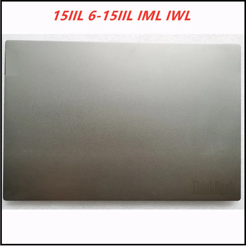 

Новая задняя крышка для ЖК-дисплея ноутбука, крышка для экрана, корпус для Lenovo ThinkBook 15IIL 6-15IIL IML IWL, корпус