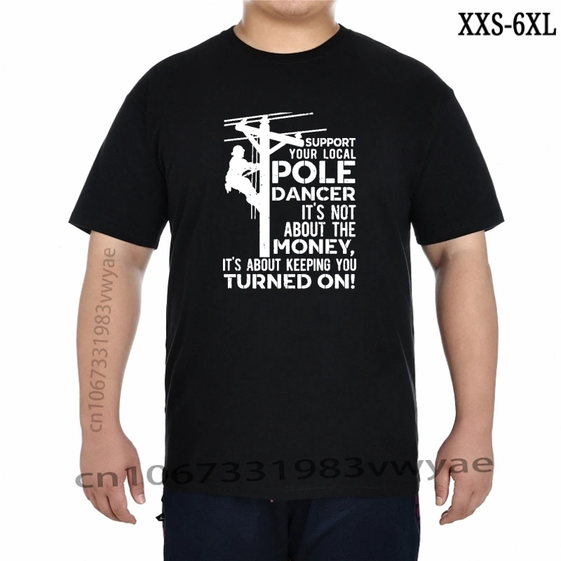 

Поддержка вашего шеста танцор полезность Электрический Lineman футболка Симпатичные мужские футболки хлопковые Топы И Футболки нормальная фо...