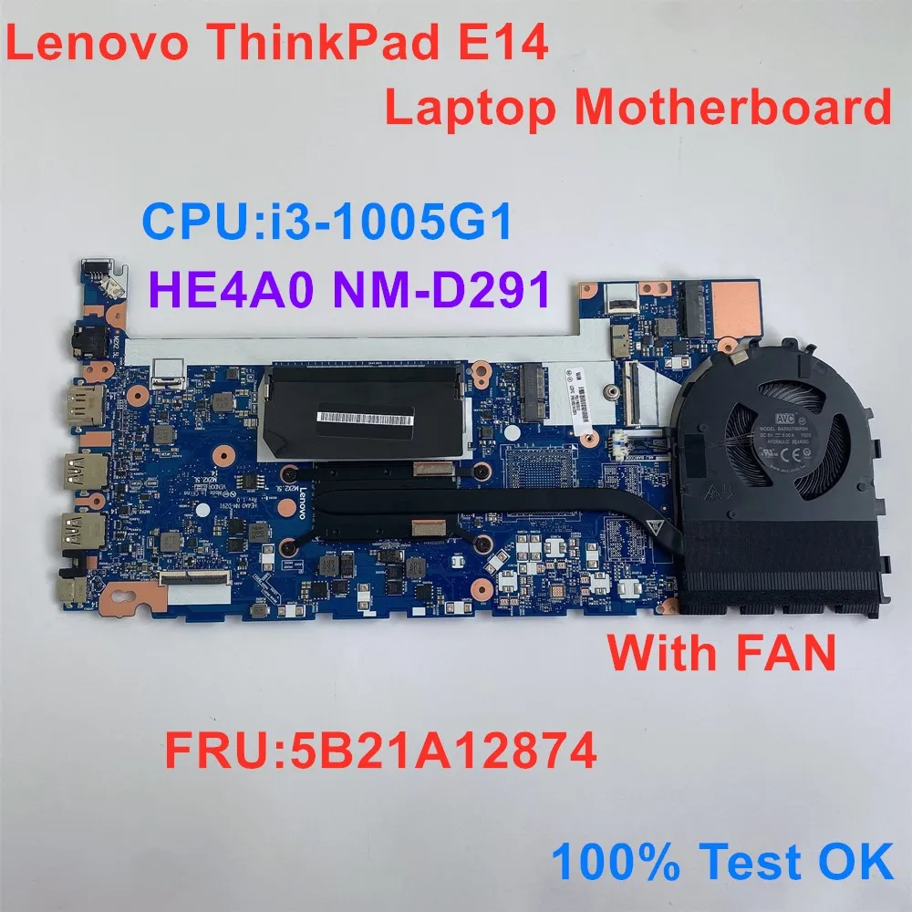 

Original Laptop For Lenovo ThinkPad E14 Motherboard CPU i3-1005G1 HE4A0 NM-D291 Mainboard FRU 5B21A12874