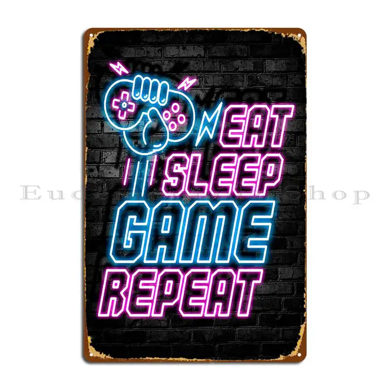 

Eat Sleep Game Repeat Metal Plaque Poster Decoration Bar Bar Cinema Create Tin Sign Poster
