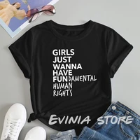feminist feminism t shirt girls just wanna have fundamental human rights letter print t shirt women short sleeve summer tops tee