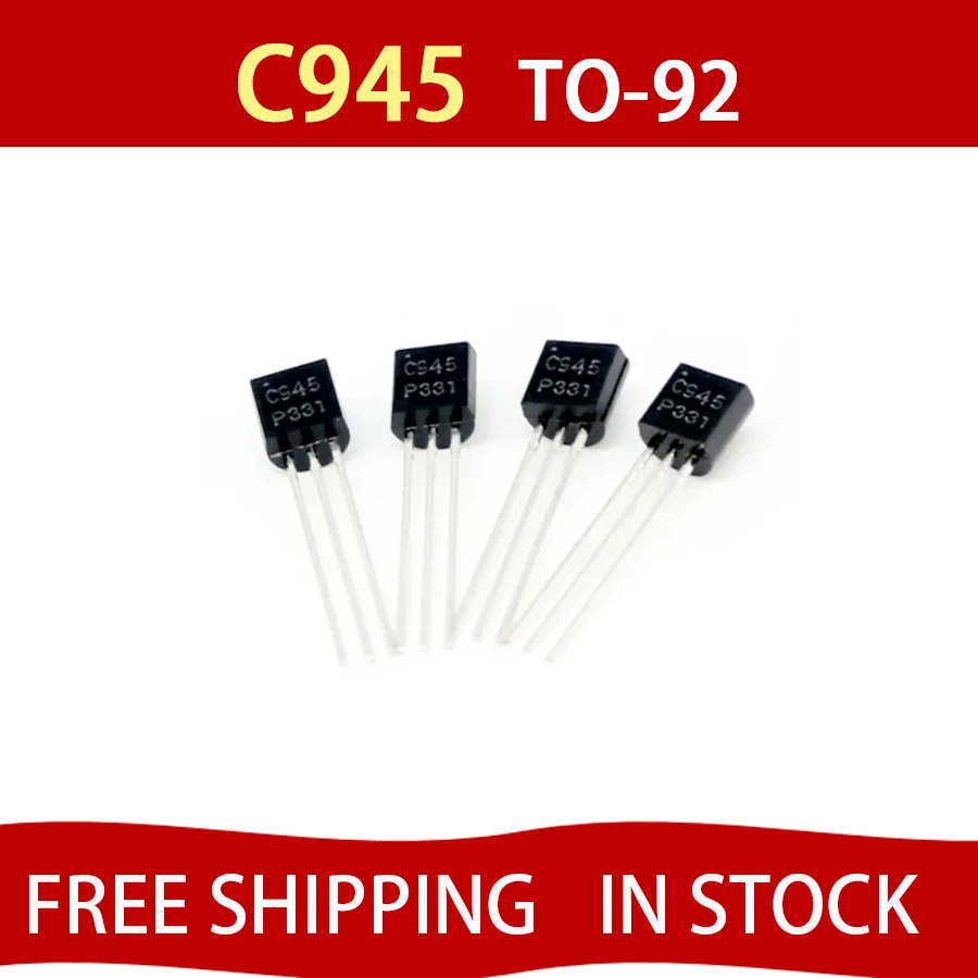 

50PCS/lot C945 Transistors TO-92 0.15A 50V PNP New Original 50PCS/lot C945 Transistors TO-92 0.15A 50V PNP New Free Shipping