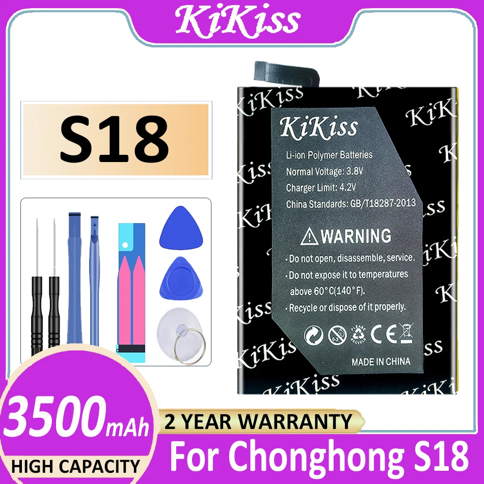 

Original KiKiss Battery 3500mAh For Chonghong S18 Mobile Phone Bateria