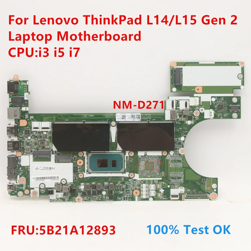 

NM-D271 For Lenovo ThinkPad L14/L15 Gen 2 Laptop Motherboard With CPU:i3 i5 i7 FRU:5B21A12893 100% Test OK