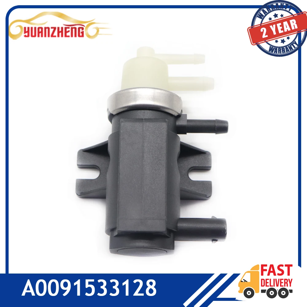 

For MERCEDES-BENZ E Sprinter C204 A207 W212 B906 SLK C (W205) Turbo Boost Vacuum Control Pressure Valve A0091533128