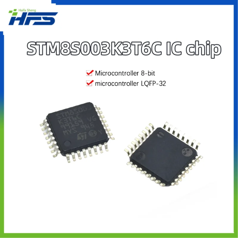 

16MHz STM8S 8-bit MCU STM8S003K3T STM8S003K3T6 STM8S003K3T6C QFP-32