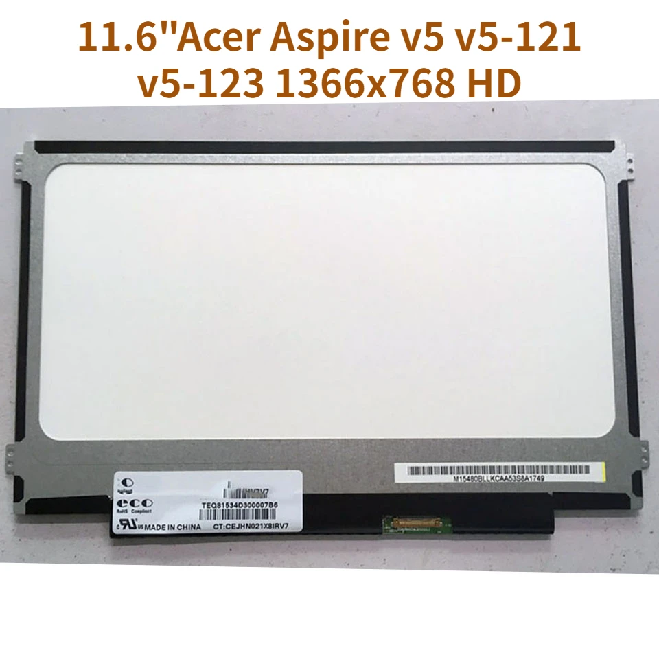 

11.6" Laptop Matrix LED LCD Screen For Acer Aspire v5 v5-121 v5-123 1366x768 HD Display Non-touch Replacement
