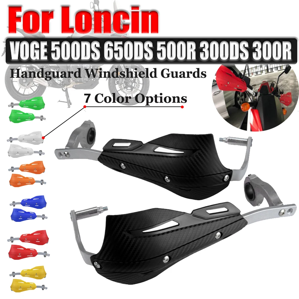 For Loncin VOGE 500DS 650DS 300DS 300R 500R 650 500 DS R Motorcycle Accessories Handguard Hand Shield Guard Guards Protector