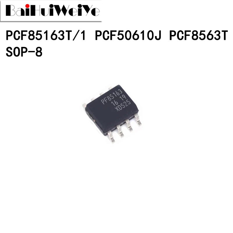 Набор микросхем хорошего качества PCF85163 PCF85163T/1 PCF50610J PCF8563T, часы в реальном времени, календарь IC SMD SOP8 SOP-8, 10 шт.