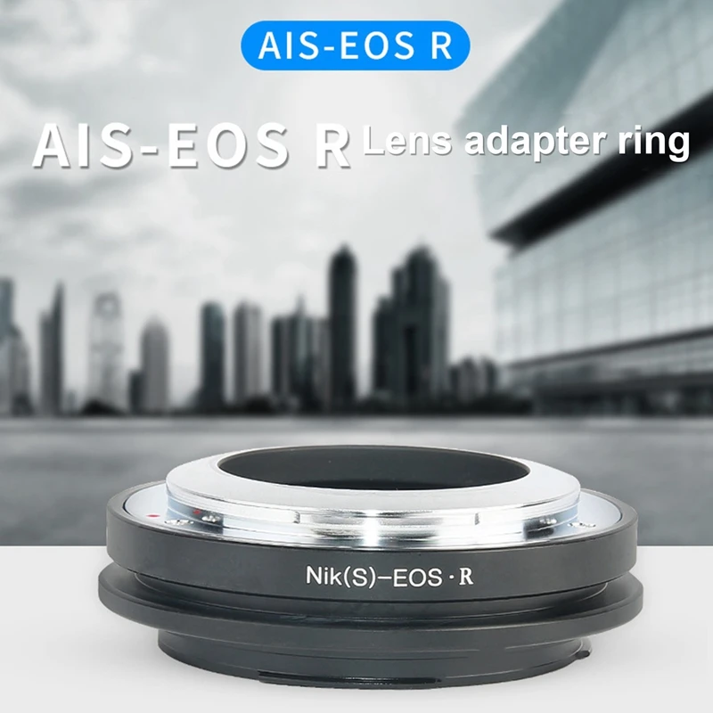 

AIS-EOS R Lens Adapter Ring For Nikon AIS Lens To Canon EOSR