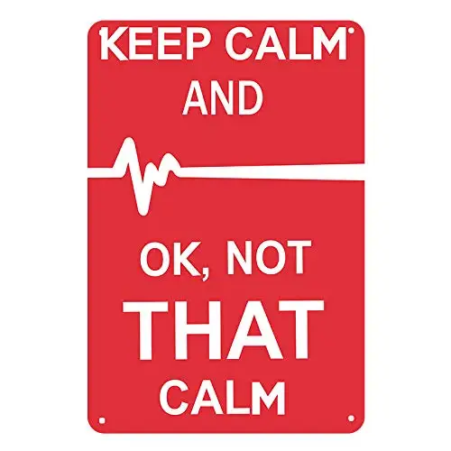 

Keep Calm and OK Not That Calm Funny Sign