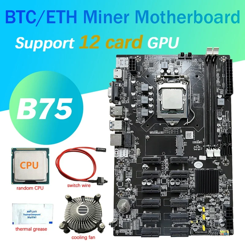 12 PCIE B75 BTC Mining Motherboard+CPU+Fan+Thermal Grease+Switch Cable 12 PCI-E(To USB3.0) LGA1155 DDR3 MSATA ETH Miner