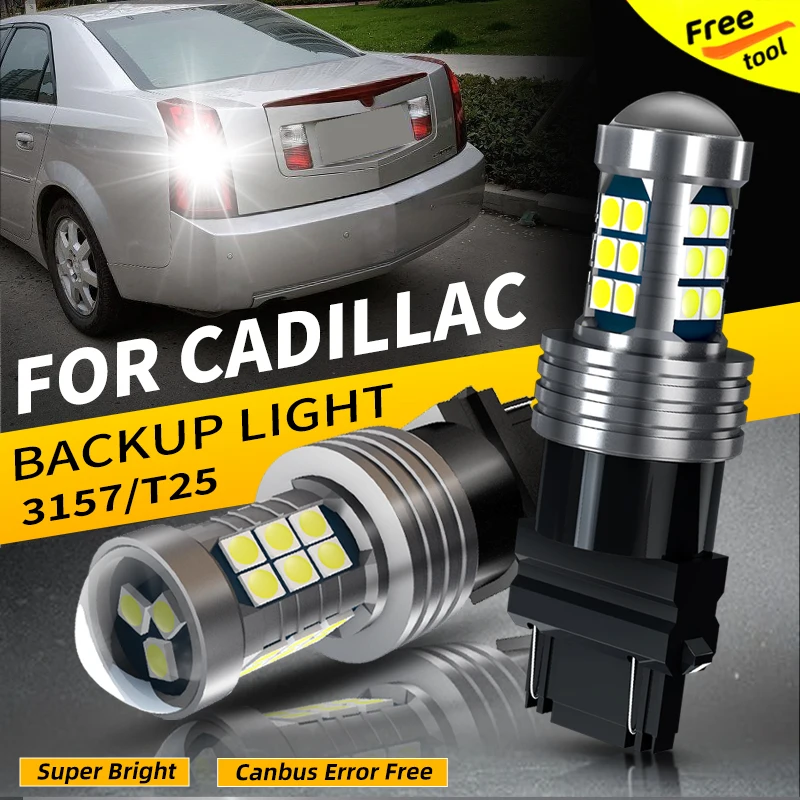

2pcs LED Reverse Backup Lights Blubs Lamp T25 3157 P27/7W 3057 Canbus Error Free For Cadillac Escalade Seville CTS XLR SRX STS