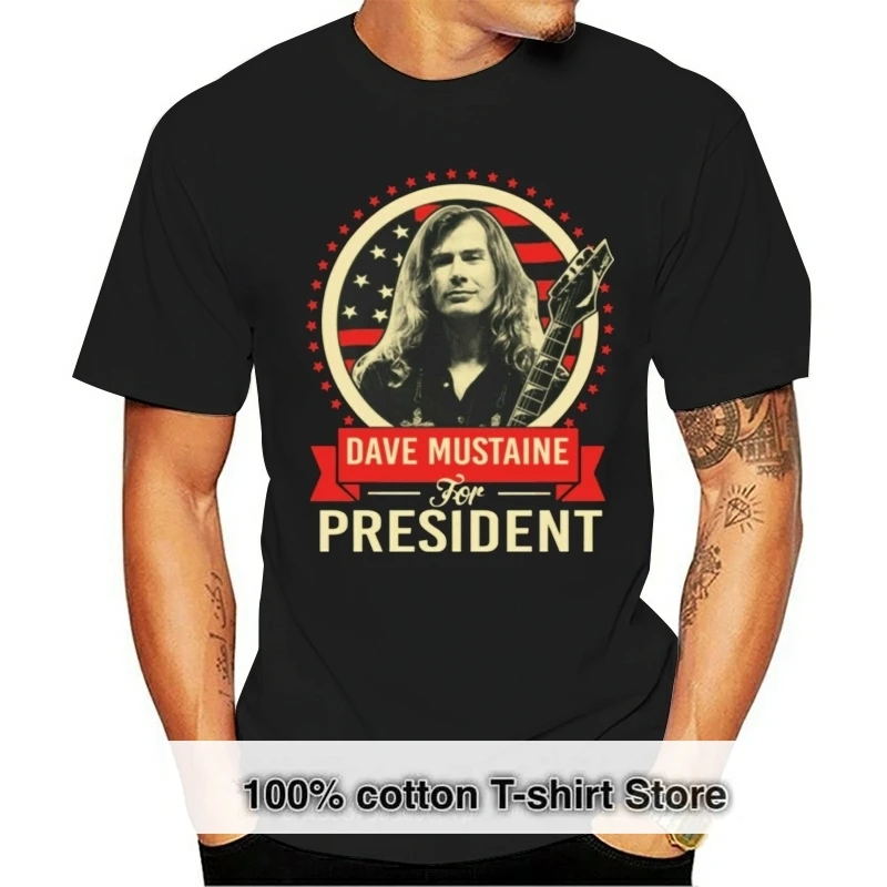 

New Rare Dave Mustaine For President Men'S Tees Shirt Clothing S-2Xl Hot Summer Casual Tee Shirt
