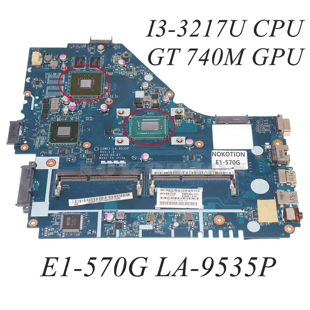 Z5WE1 LA-9535P NBMES11001 NB.MES11.001 для ACER Aspire E1-570 ПК материнская плата I3-3217U CPU GT740M GPU