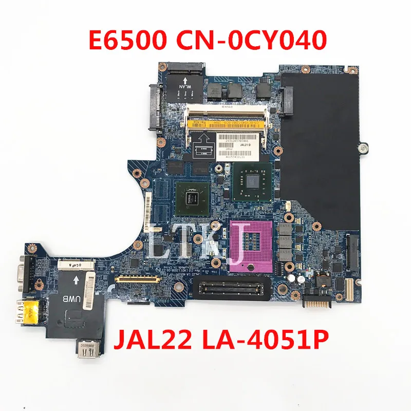 Mainboard For DELL Latitude E6500 Laptop Motherboard CN-0CY040 0CY040 CY040 JAL22 LA-4051P G98-740-U2 GPU DDR2 100% Full Tested