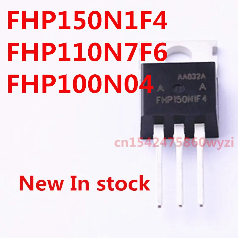 

Оригинал 5 шт./партия FHP150N1F4 FHP110N7F6 FHP100N04 TO-220 Новая фотография