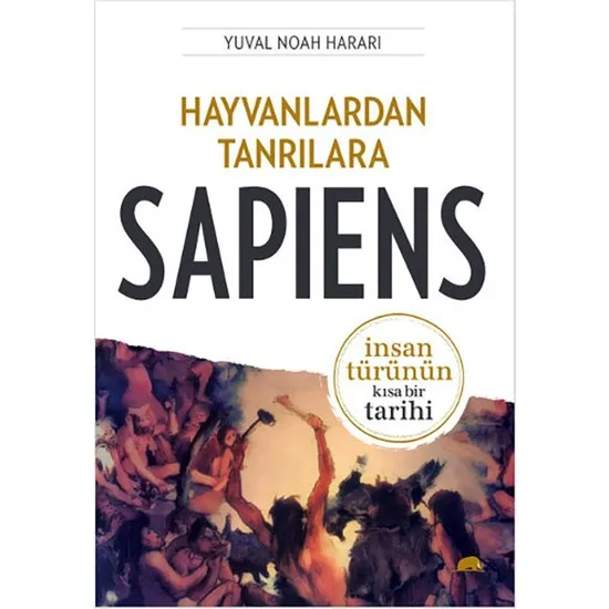 

From the Gods: A Brief History of the Human Species Sapiens Yuval Noah Harari Turkish Books