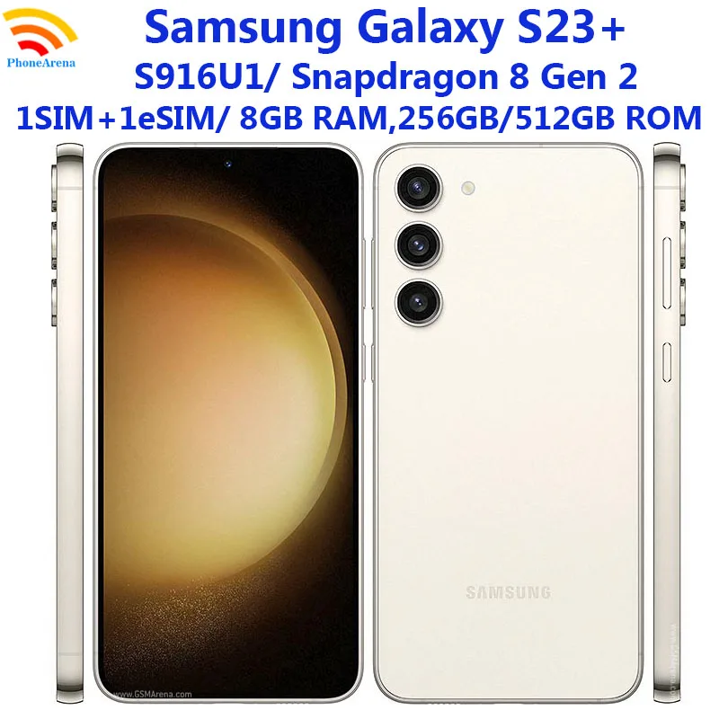 

Samsung Galaxy S23+ S23Plus 5G S916U1 6.6" 8GB RAM 256/512GB ROM Snapdragon 8 Gen 2 eSIM NFC Octa Core Original Unlocked