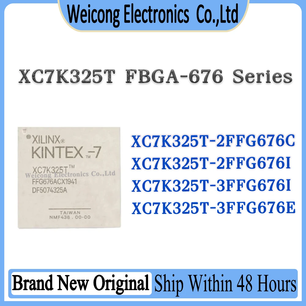 

XC7K325T-2FFG676C XC7K325T-2FFG676I XC7K325T-3FFG676I XC7K325T-3FFG676E XC7K325T XC7K325 XC7K IC Chip FBGA-676