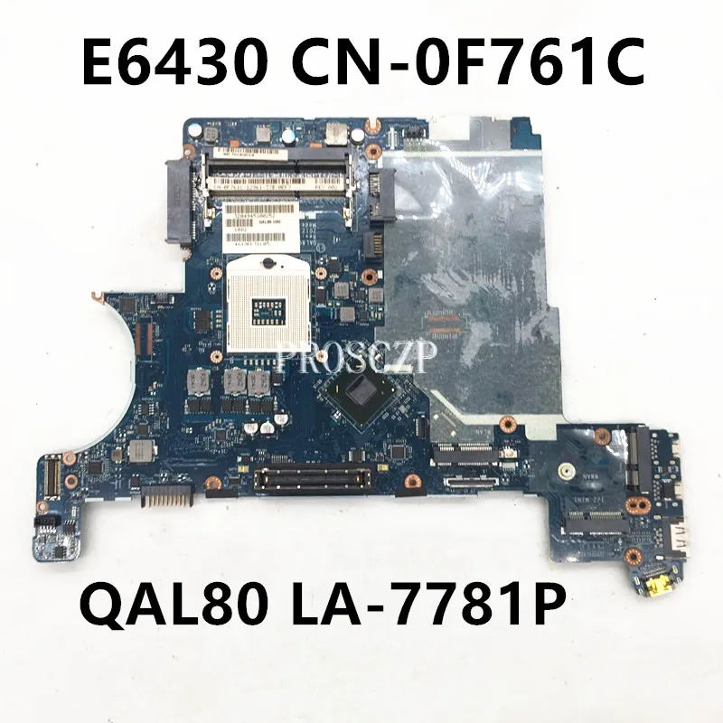 CN-0F761C 0F761C F761C Free Shipping For E6430 Laptop Motherboard QAL80 LA-7781P SLJ8A HM77 PGA989 DDR3 100% Full Working Well