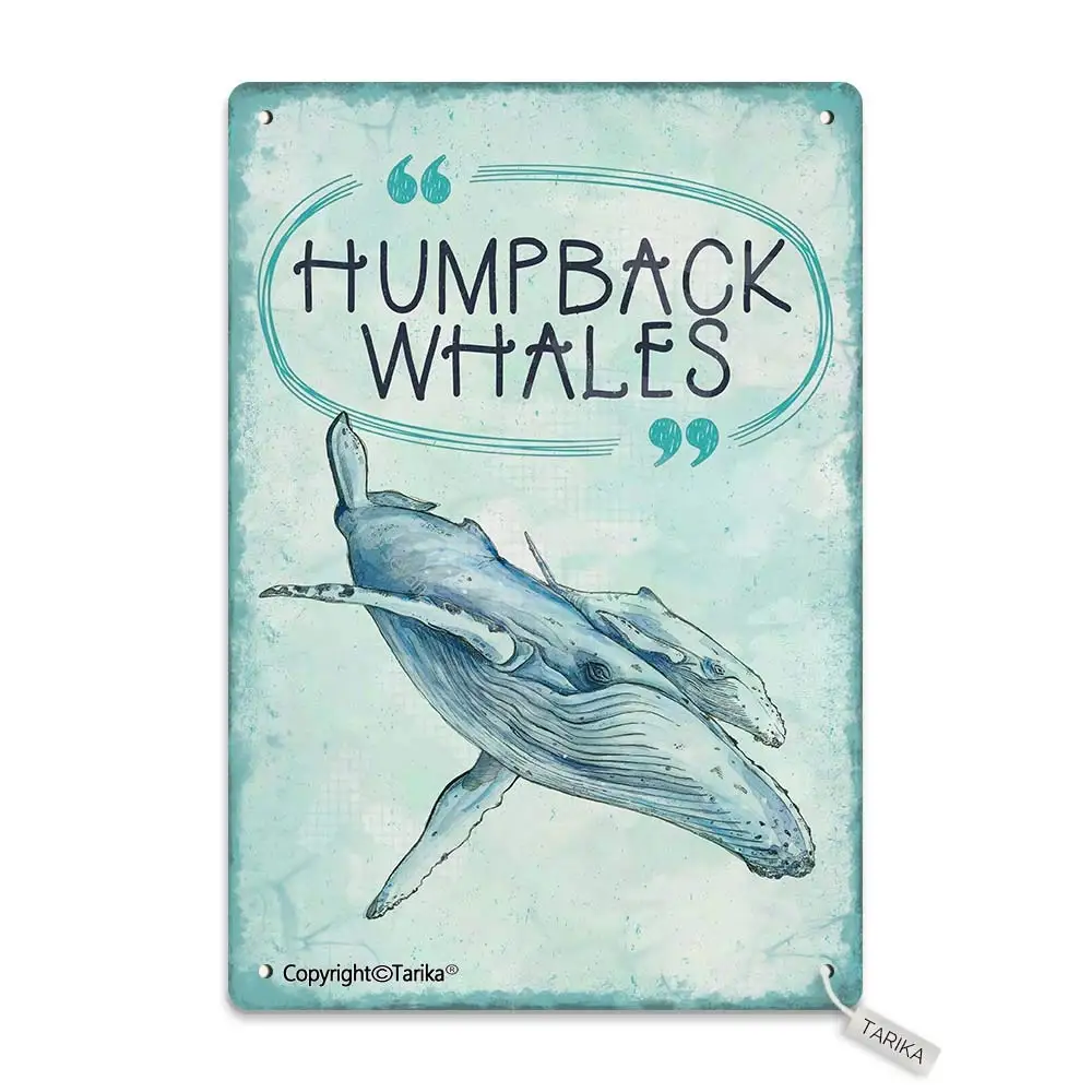 

Humpback Whales 20X30 cm Tin Vintage Look Decoration Poster Sign for Home Kitchen Bathroom Farm Garden Garage Inspirational Quot