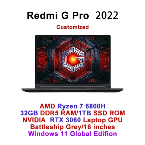 Игровой ноутбук Xiaomi Redmi G Pro 2022 Geforce RTX3060 GPU AMD R7 6800H 16 Гб/32 ГБ ОЗУ 512 ГБ SSD НОУТБУК 2,5 K 240 Гц 16 дюймов ПК