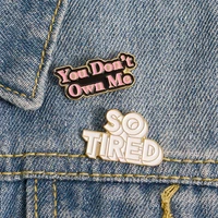 personality girl brooch you dont own me pop alphabet series alloy brooch clothes accessories badges lapel pins