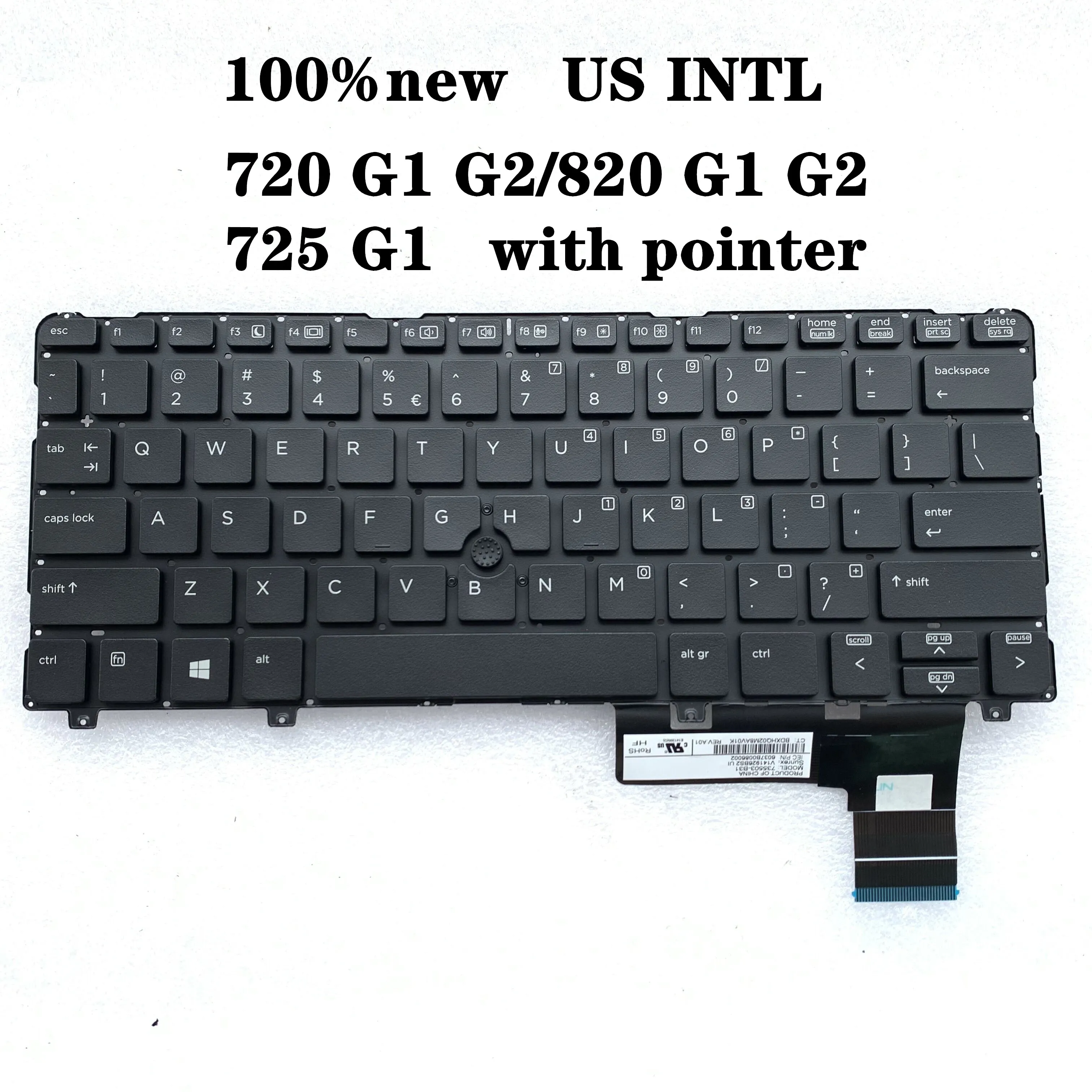 

NEW US English FOR HP EliteBook 820 G1 820 G2 720 G1 720 G2 725 G2 Laptop Keyboard with Pointer out frame V141926BK2 735503-B31