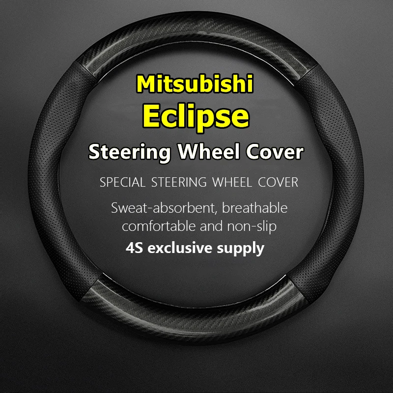 

For Mitsubishi Eclipse Steering Wheel Cover Genuine Leather Carbon Fiber Non-slip Case 2008 2009 2010 2011