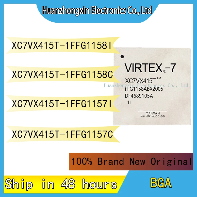 

XC7VX415T-1FFG1158I XC7VX415T-1FFG1158C XC7VX415T-1FFG1157I XC7VX415T-1FFG1157C BGA Integrated Circuit 100% Brand New Original