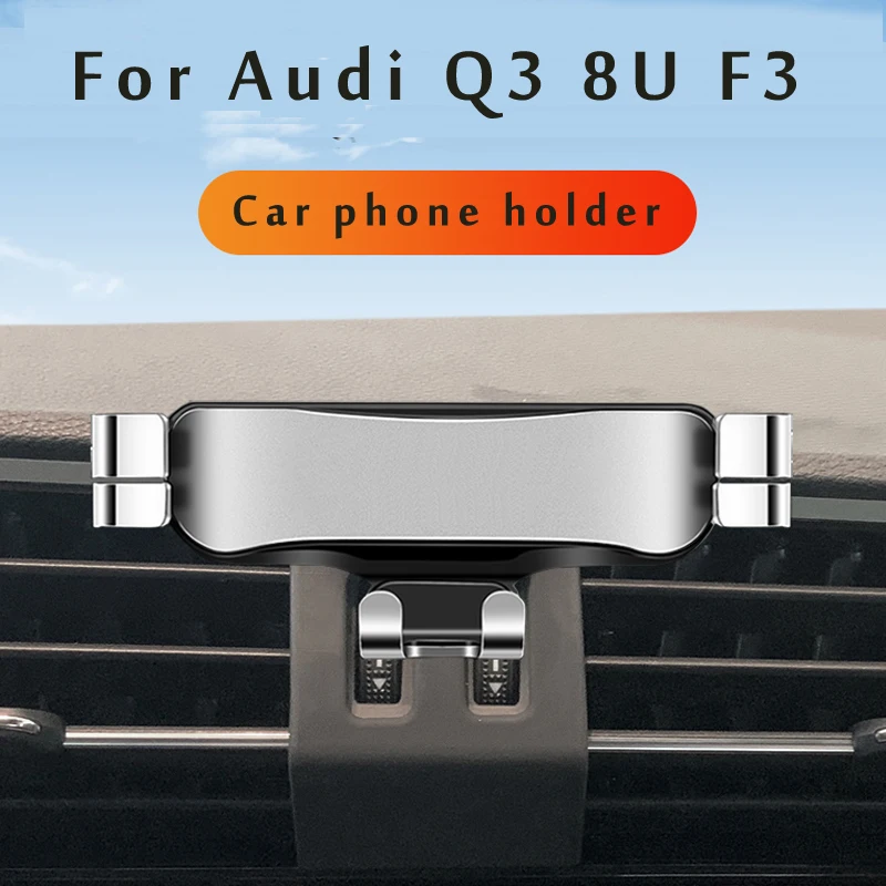 

Car Phone Holder For Audi Q3 8U F3 2022 2021 Air Vent Mount Car Styling Bracket GPS Stand Rotatable Support Mobile Accessories
