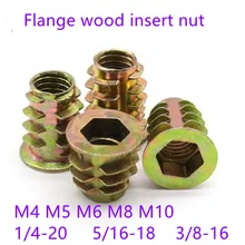 50pcs 10PPCS  M4 m5 m6 m8 m10 1/4-20  5/16-18  3/8-16  Zinc Alloy Wood Insert Nut Flanged Hex Drive Head Furniture Nuts