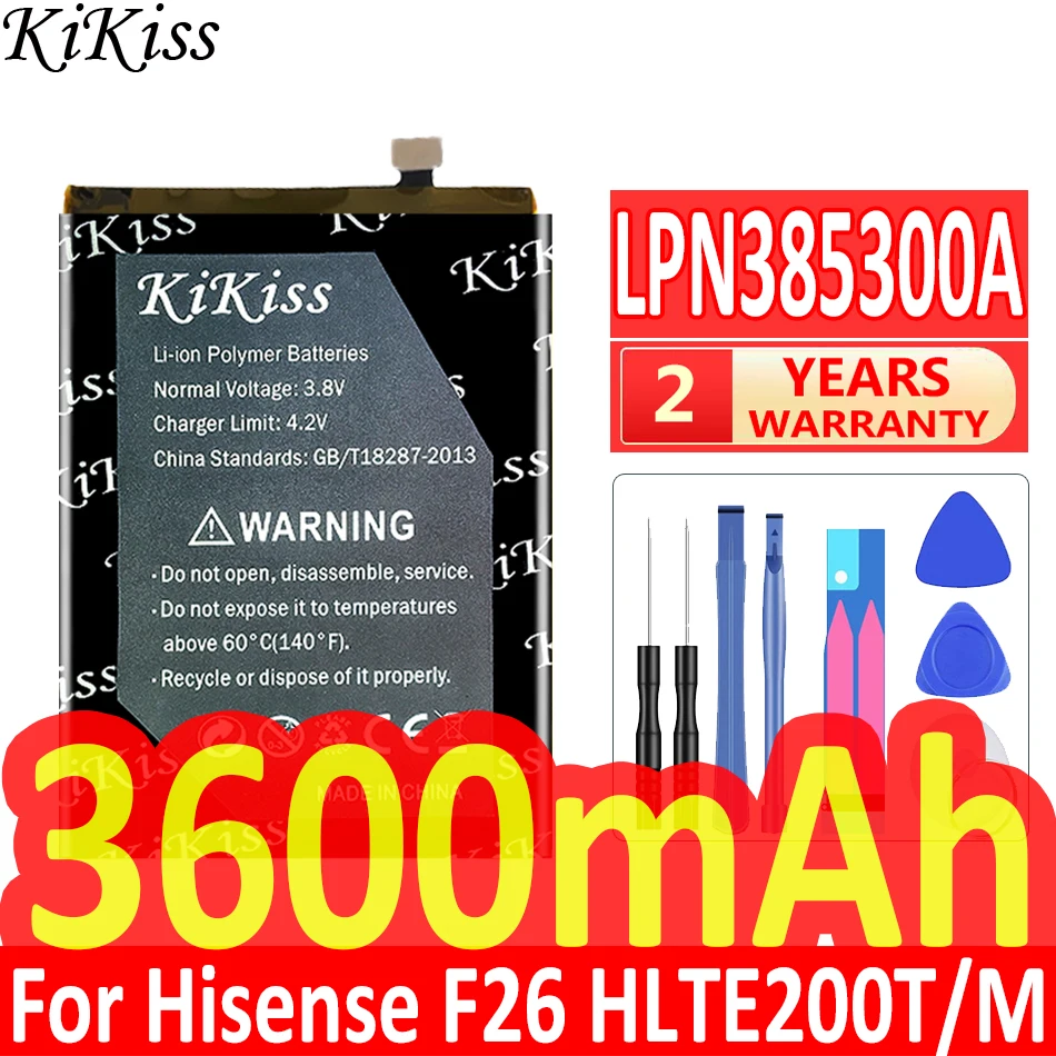 

KiKiss Powerful Battery LPN385300A 3600mAh for Hisense F26 F 26 HLTE200T/M Batteries + free tools