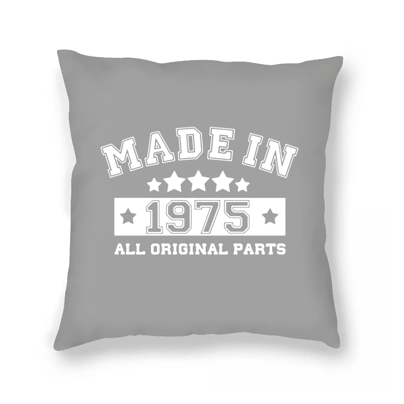 

Made In 1975 Pillow Case Birthday Gift Funny