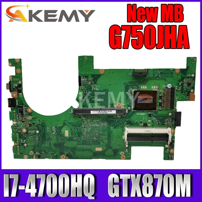 

Материнская плата Akemy G750JH I7-4700HQ, ЦП для ASUS G750JH G750J, материнская плата для ноутбука 100%, протестирована, поддержка графической карты GTX870M