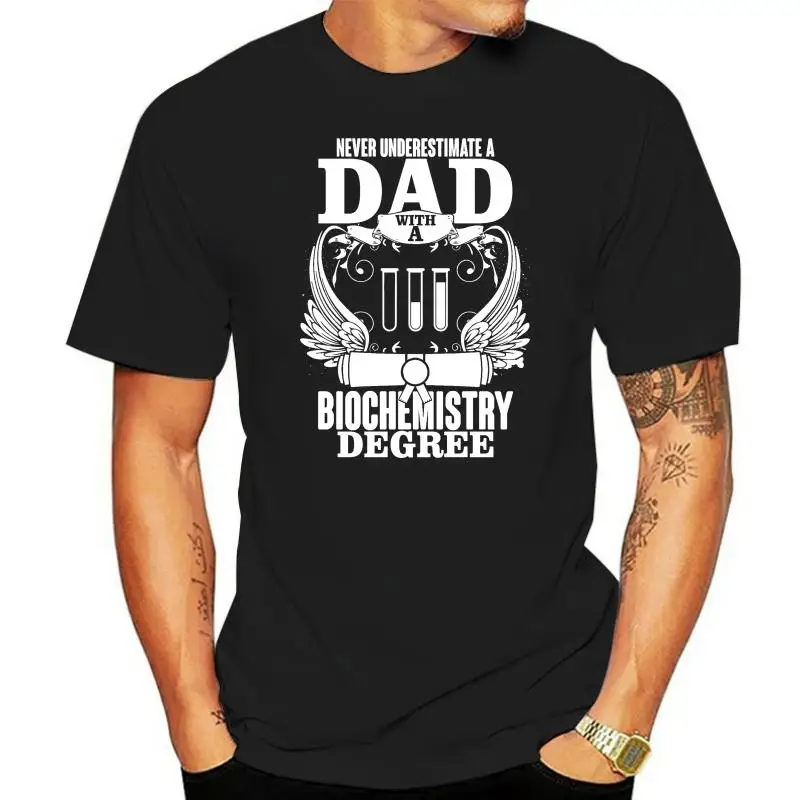 

A Dad with A Biochemistry Degree T Shirt Biochemistry T Shirt