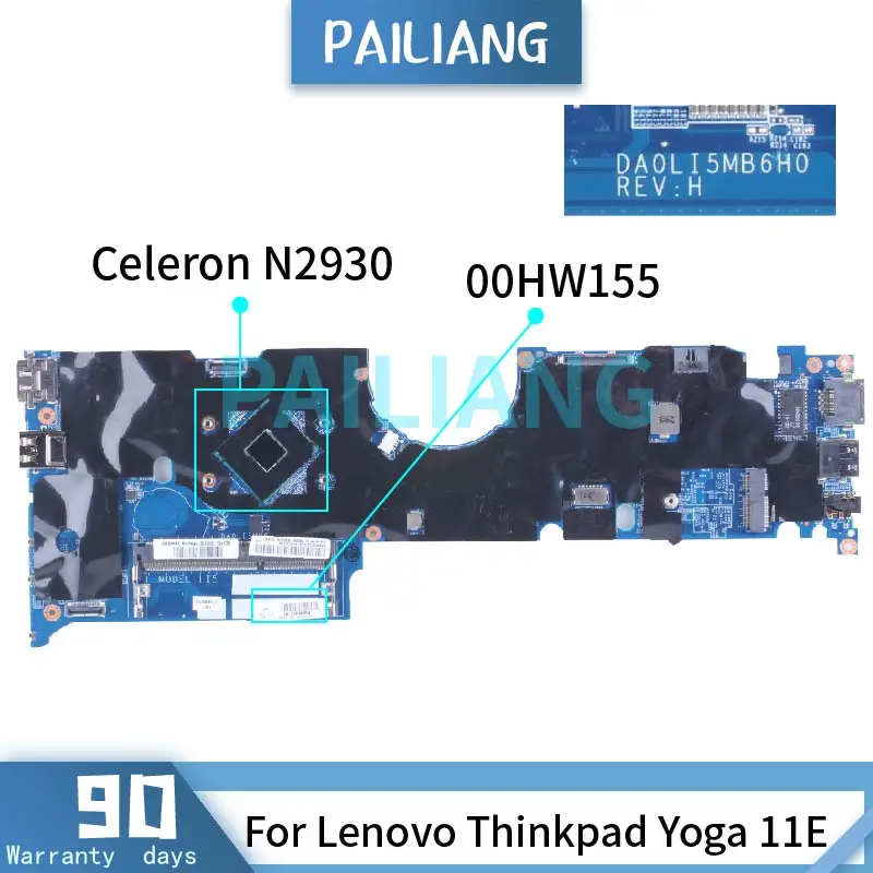 Материнская плата для ноутбука Lenovo Thinkpad Yoga 11E Celeron N2930 2 16 ГГц FRU 00HW155 DA0LI5MB6H0 SR1W3 DDR3 |