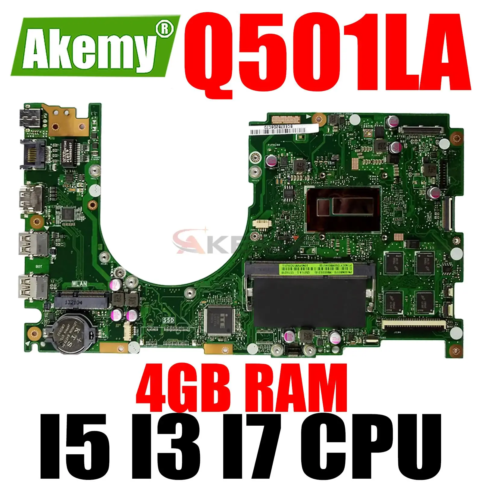 

Q501LA with 4GB RAM i3-4th Gen i5-4th Gen i7-4th Gen CPU Motherboard for ASUS Q501 Q501L Q501LA Laptop Motherboard Mainboard