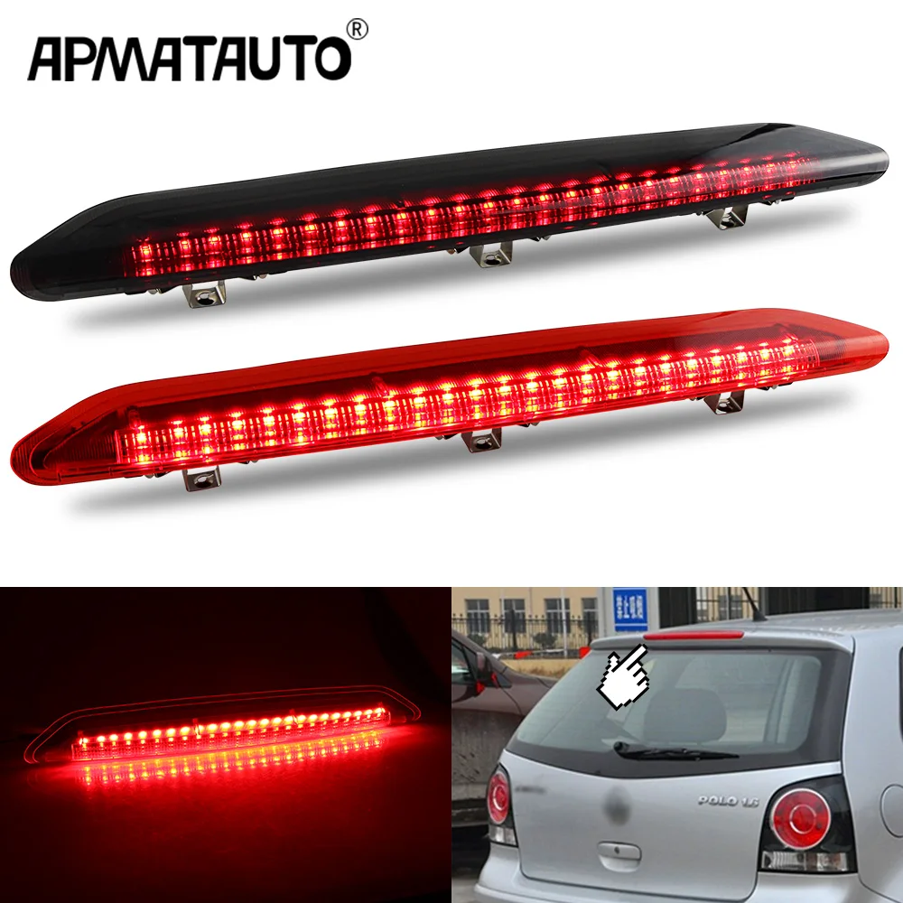 Car Third Brake Lamp High-Mount Stop Light For VW Polo 9N 2002 2003 2004 2005 2006 2007 2008 2009 2010 6Q6945097 High BrakeLight