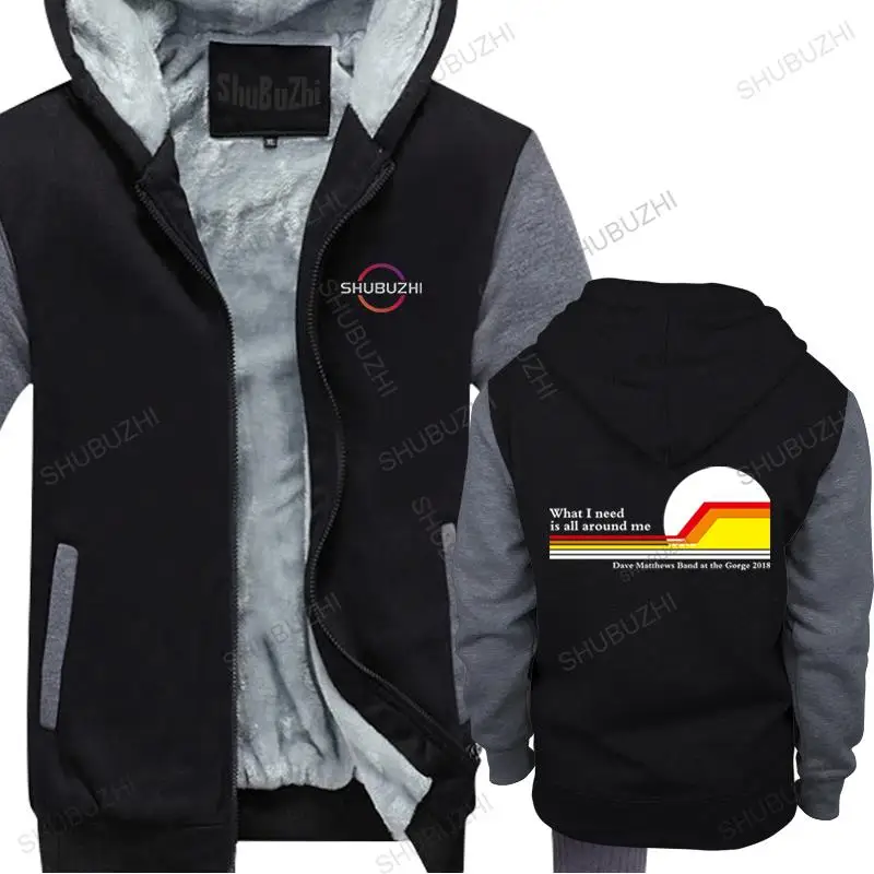 

Mens luxury fall winter hoodie high quality black zipper WHAT I NEED IS ALL AROUND ME unisex thick hoody print funny sweatshirt