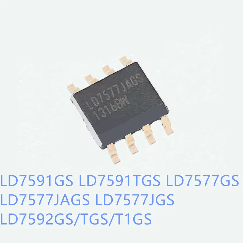 

5PCS LD7591GS LD7591TGS LD7577GS LD7577JAGS LD7577JGS LD7592GS/TGS/T1GS SOP8 NEW