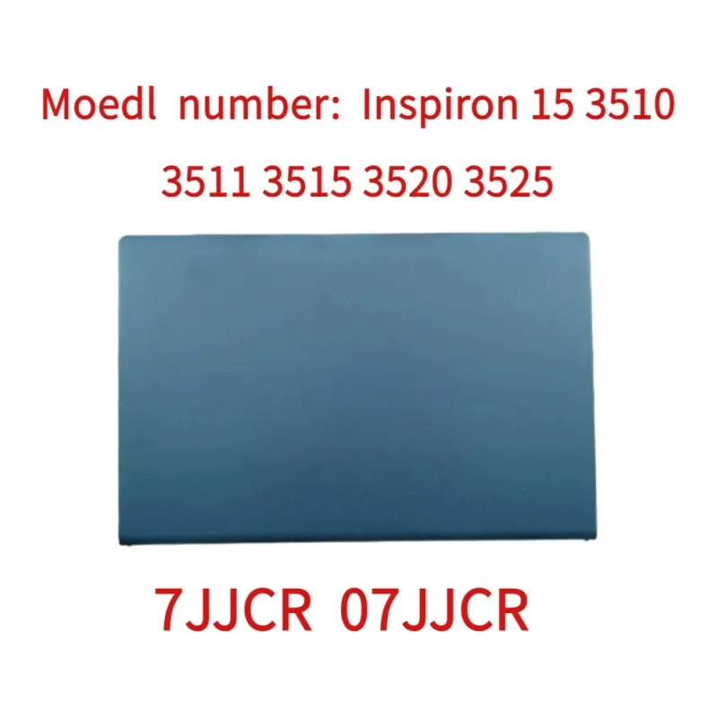 Новинка 07jjcr 7jjcr для ноутбука Dell Inspiron 15 3510 3511 3515 3520 3525 серия верхняя крышка