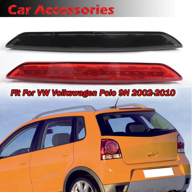 Rhyming Car Rear High Level Stop Lamp Third Tail Brake Light Fit For VW Volkswagen Polo 9N 2002-2010 Car Accessories 6Q6945097