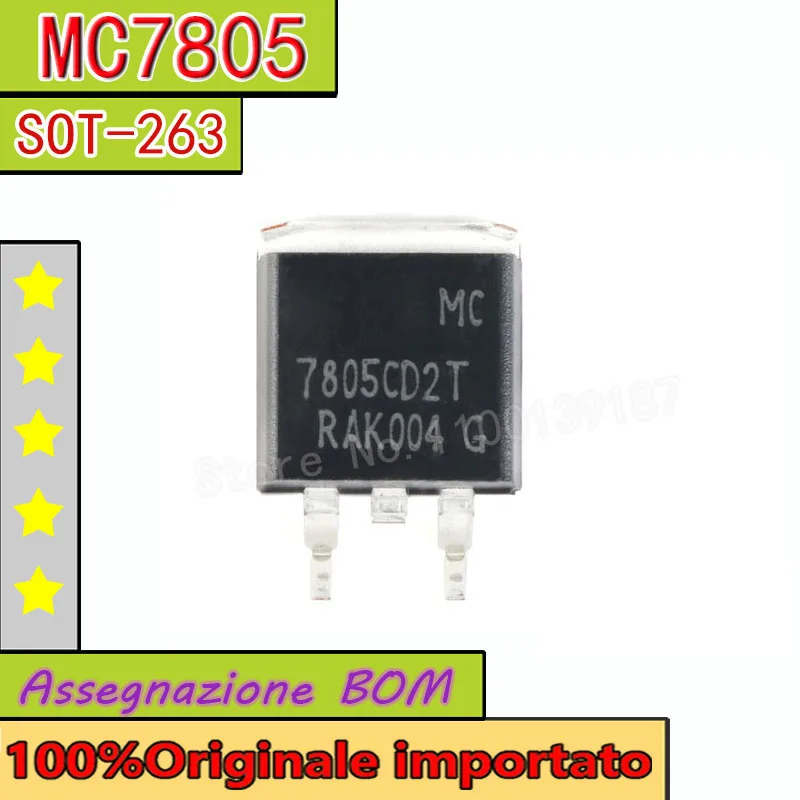

100% Оригинальный импортный чип IC для регулятора напряжения MC7805CD2TR4G MC7805CD2T 7805CD2T TO-263