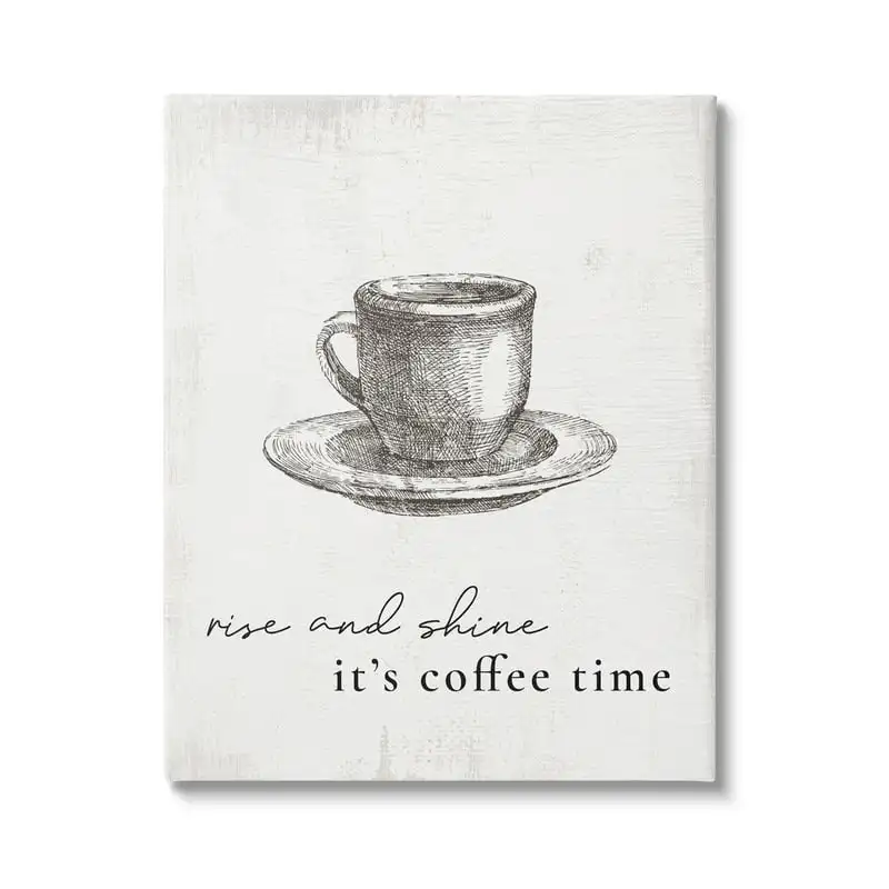 

Industries Rise and Shine Coffee Time Morning Inspirational Phrase,16 x 20, Design by Daphne Polselli