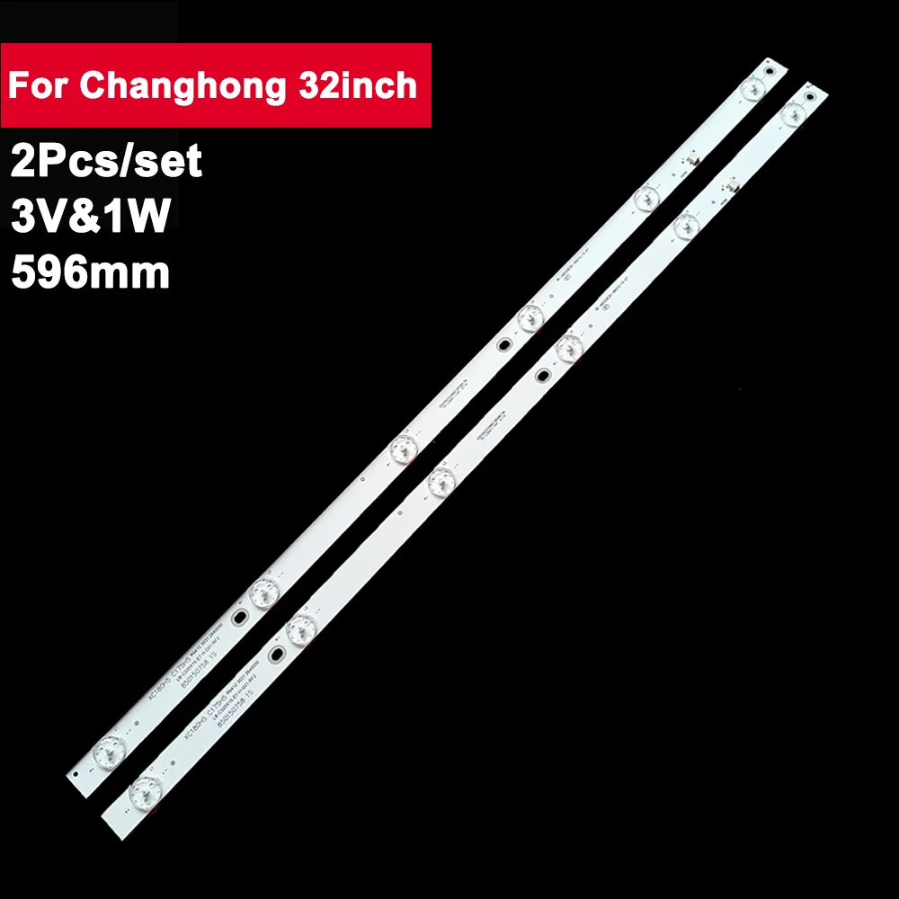 

2pcs 596mm LED Backlight Strip For ChangHong 32"TV RF-AB320E30-0601S-10 LED32E30RH 6901-LE32E30-A1 32J1200 32CE2220 LB-C320X15